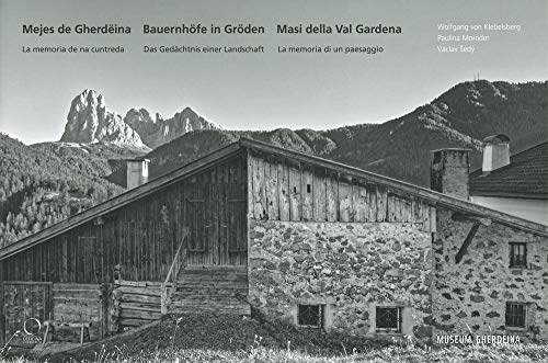 Masi Della Val Gardena. La Memoria Di Un Paesaggio. Ediz. Ladina, Tedesca E Italiana