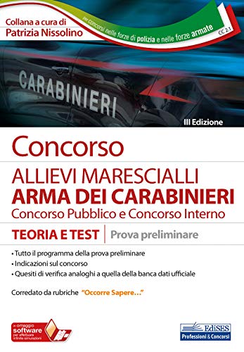 Concorso Allievi Marescialli Arma Dei Carabinieri: Teoria E Test Prova Preliminare