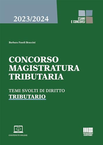 Concorso Magistratura Tributaria - Temi Svolti Di Diritto Tributario