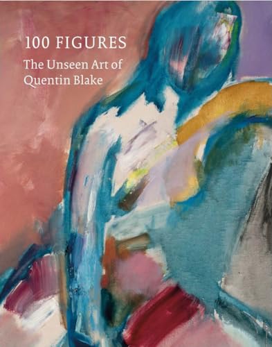 100 Figures: The Unseen Art Of Quentin Blake