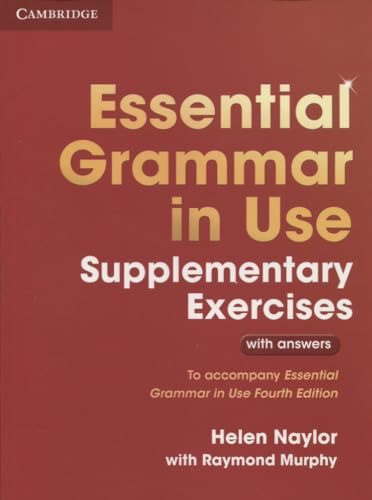 Essential Grammar In Use Supplementary Exercises. Book With Answers. Third Edition [Lingua Inglese]: To Accompany Essential Grammar In Use Fourth Edit