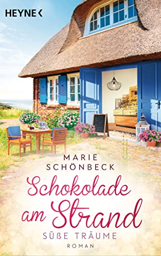 Schokolade Am Strand - Süße Träume: Roman: 2