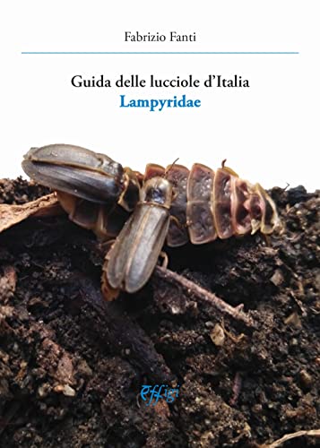 Guida Delle Lucciole D'Italia Lampyridae