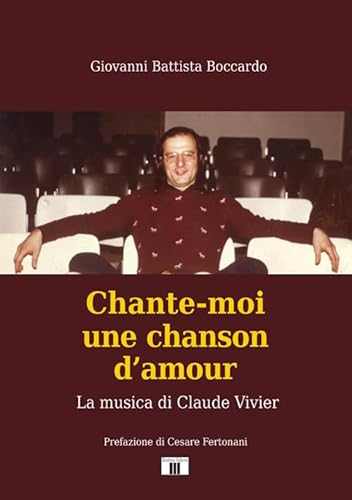 Chante-Moi Une Chanson D’Amour. La Musica Di Claude Vivier