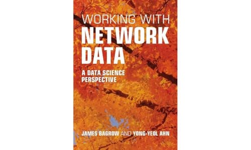 Working With Network Data: A Data Science Perspective