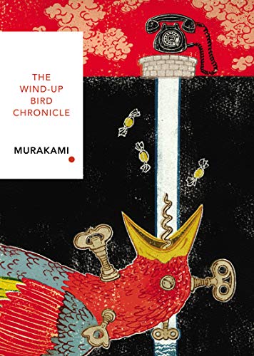 The Wind-Up Bird Chronicle: Vintage Classics Japanese Series [Lingua Inglese]: Haruki Murakami