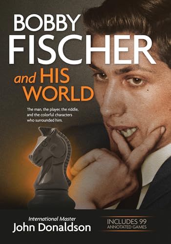 Bobby Fischer And His World