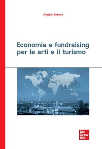 Economia E Fundraising Per Le Arti E Il Turismo