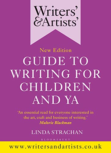 Writers' & Artists' Guide To Writing For Children And Ya: A Writer'S Toolkit