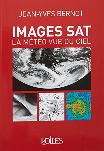 Images Sat: La Météo Vue Du Ciel