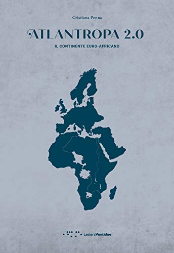 Atlantropa 2.0. Il Continente Euro-Africano
