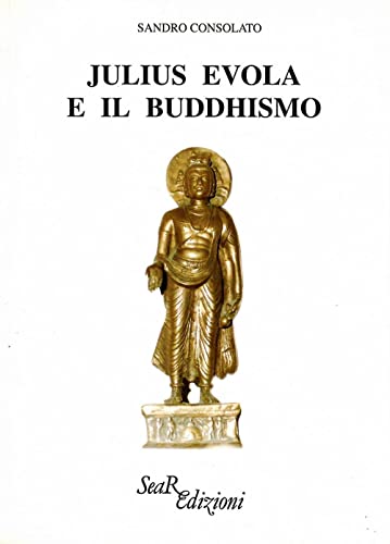Julius Evola E Il Buddhismo
