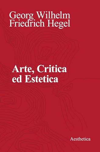 Arte, Critica Ed Estetica