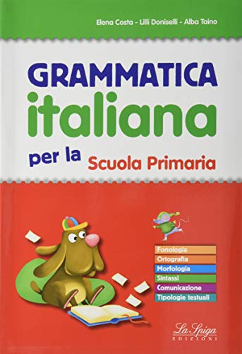 Grammatica Italiana. Per La Scuola Elemtare.