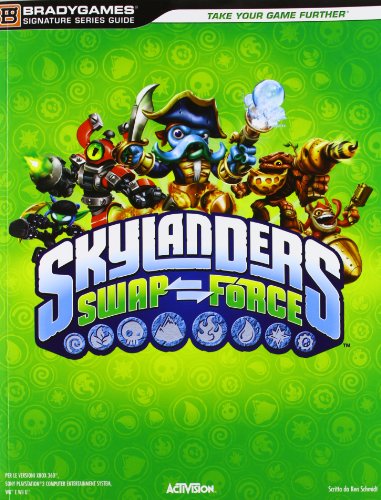 Skylanders Swap Force. Guida Strategica Ufficiale