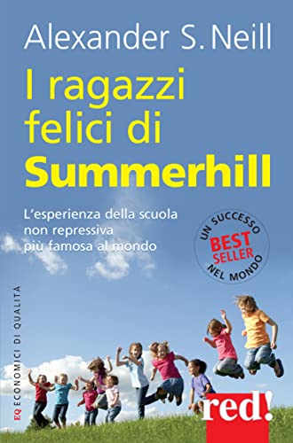 I Ragazzi Felici Di Summerhill