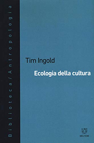 Ecologia Della Cultura
