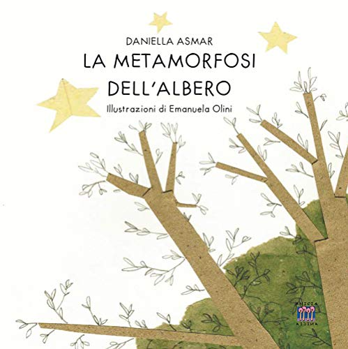 La Metamorfosi Dell'Albero. Ediz. Illustrata