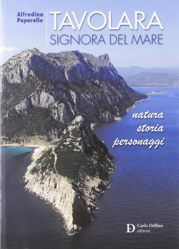 Tavolara. Signora Del Mare
