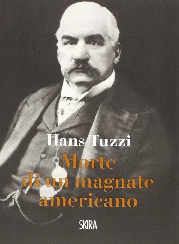 Morte Di Un Magnate Americano