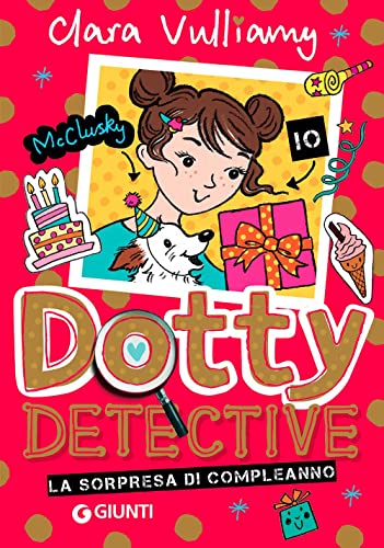 La Sorpresa Di Compleanno. Dotty Detective