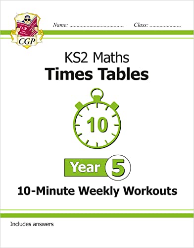 Ks2 Year 5 Maths Times Tables 10-Minute Weekly Workouts