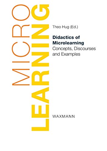 Didactics Of Microlearning: Concepts, Discourses And Examples