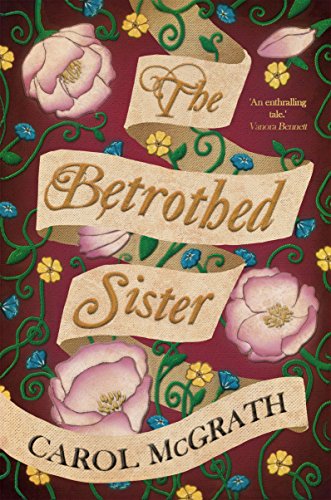 The Betrothed Sister: The Daughters Of Hastings Trilogy: 3