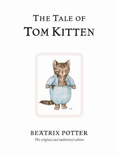 The Tale Of Tom Kitten: The Original And Authorized Edition: 8