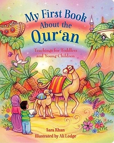 My First Book About The Qur'An: Teachings For Toddlers And Young Children