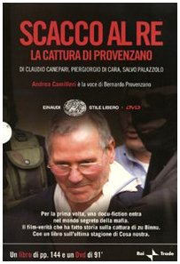 Scacco Al Re. La Cattura Di Provenzano. Dvd. Con Libro