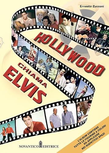 Hollywood Chiama Elvis. Nuova Ediz.