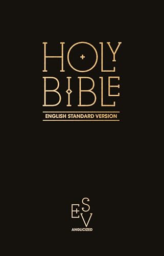 Holy Bible: English Standard Version (Esv) Anglicised Pew Bible (Black Colour)