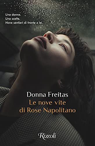 Le Nove Vite Di Rose Napolitano