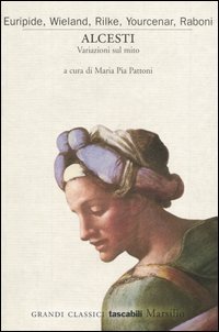Alcesti. Variazioni Sul Mito