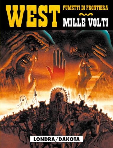 Londra/Dakota. Mille Volti (Vol. 1)