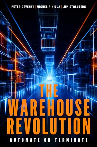 The Warehouse Revolution: Automate Or Terminate