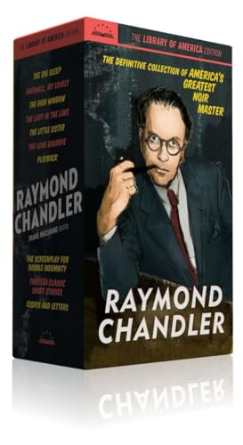 Raymond Chandler: The Library Of America Edition