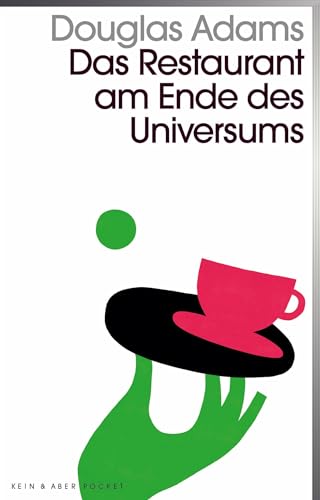 Das Restaurant Am Ende Des Universums: Band 2 Der Fünfbändigen »Intergalaktischen Trilogie«