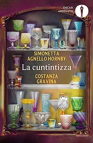 La Cuntintizza. Piccole Ragioni Della Bellezza Del Vivere