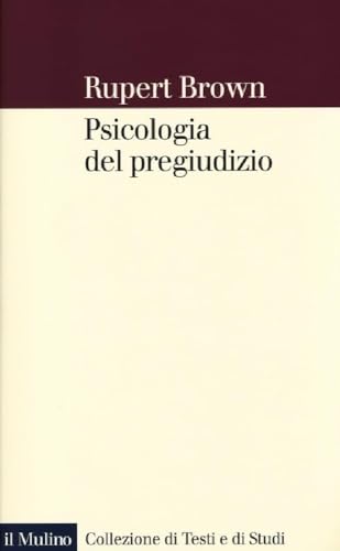 Psicologia Del Pregiudizio