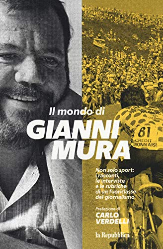 Il Mondo Di Gianni Mura