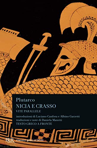 Vite Parallele: Nicia. Crasso