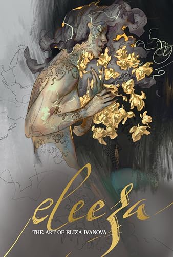 Eleeza: The Art Of Eliza Ivanova
