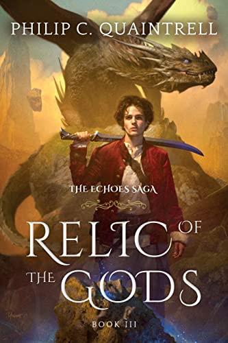 Relic Of The Gods: (The Echoes Saga: Book 3)