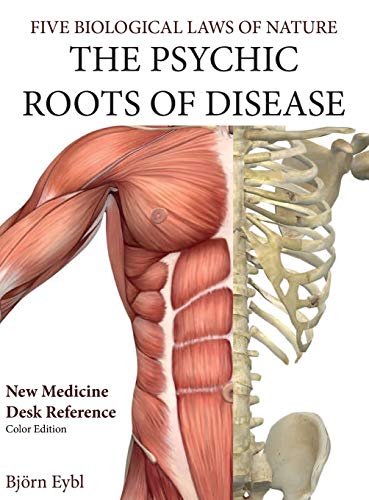 The Psychic Roots Of Disease: A New Medicine (Color Edition): New Medicine (Color Edition) English
