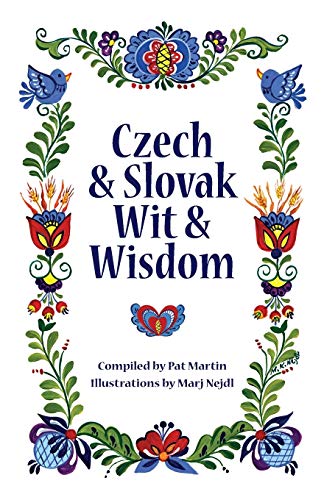 Czech And Slovak Wit And Wisdom