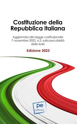 Costituzione Della Repubblica Italiana. Ediz. 2023