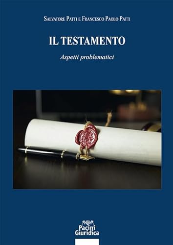 Il Testamento. Aspetti Problematici