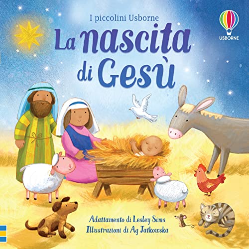 La Nascita Di Gesù. Ediz. A Colori